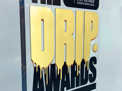 The Drip Award 